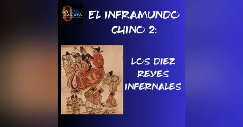 El inframundo chino 2: los diez reyes infernales