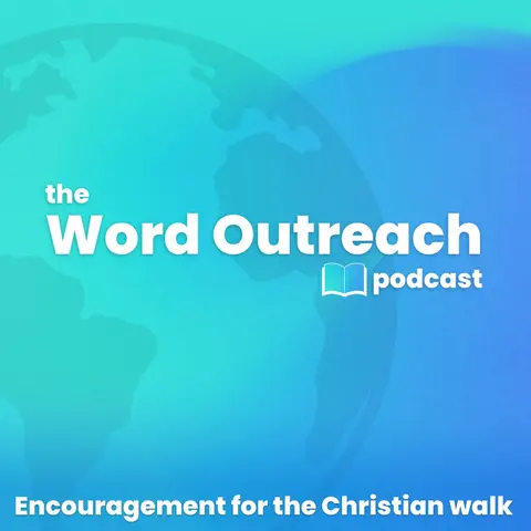 The Word Outreach Podcast