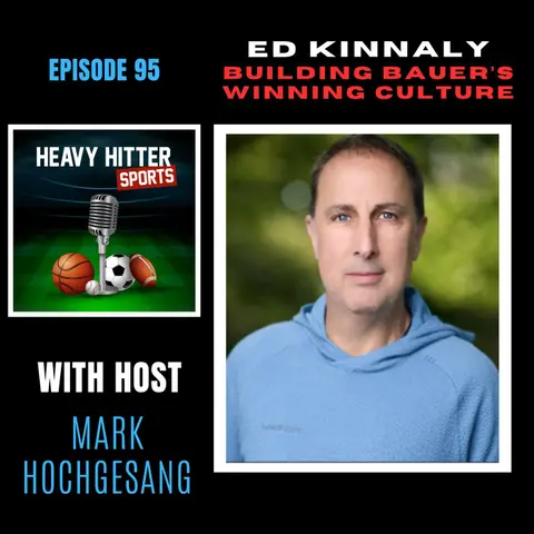 Ed Kinnaly: Building Bauer's Winning Culture