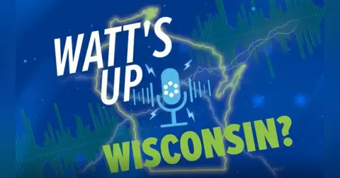 "Watt's Up, Wisconsin?" Episode 2 - How Focus on Energy Helps Wisconsin Homes & Businesses