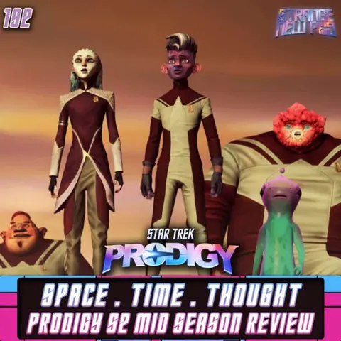 Space . Time . Thought | Prodigy S2 Mid-Season Review