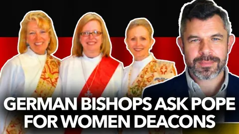 1315: German Bishops Vote for Female Ordination - Urge Pope to Approve - Dr. Taylor Marshall
