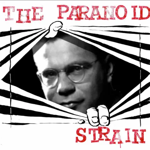 Welcome to the Paranoid Strain