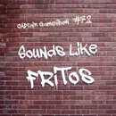 Episode 72: Sounds Like Fritos