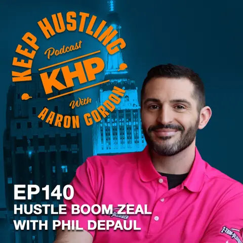 Hustle Boom Zeal with Phil Depaul
