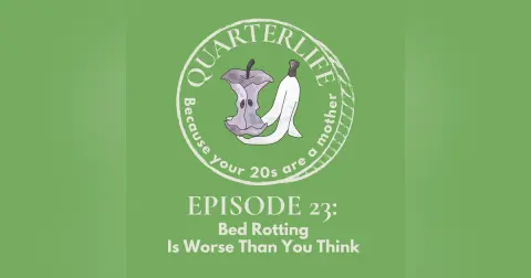 Flusterclux Quarterlife: Bed Rotting is Worse Than You Think