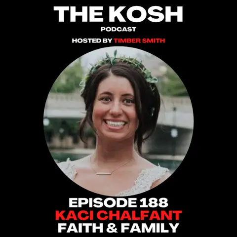 Episode 188: Kaci Chalfant - Faith & Family