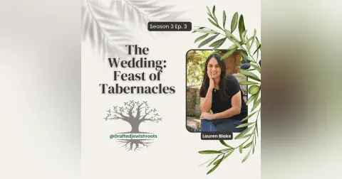 The Wedding: Feast of Tabernacles