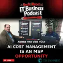 AI Cost Management Is an MSP Opportunity (EP 1086)