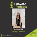 EP 198: Tamara Steffens, TR Ventures
