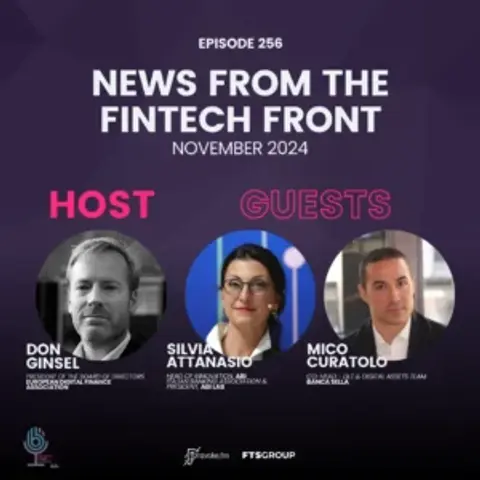 Episode 256: News From The Fintech Front (November 2024)
