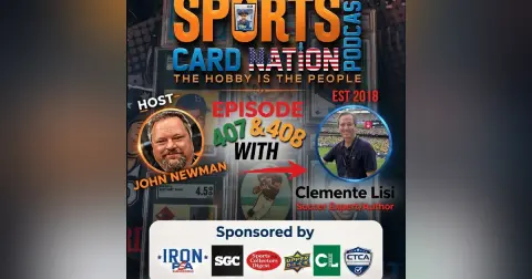 "World Cup/Soccer Market Review/NHL Hobby Outlook" w/Clemente Lisi E407