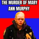 The Murder Of Mary Ann Murphy [True Crime Documentary]