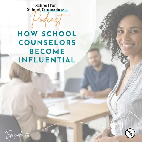 How School Counselors Become Influential