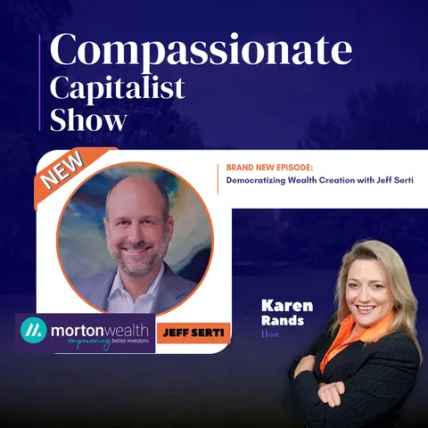 Democratizing Wealth Creation with Jeff Serti