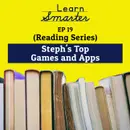19: Steph’s Top Games and Apps