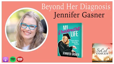 Beyond Her Diagnosis: Jennifer Gasner’s Unexpected Life