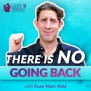 There Is No Going Back