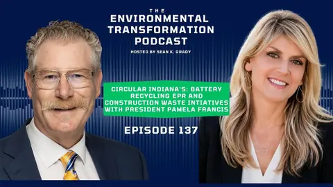 Circular Indiana's: Battery Recycling EPR & Construction Waste Intiatives with Pamela Francis