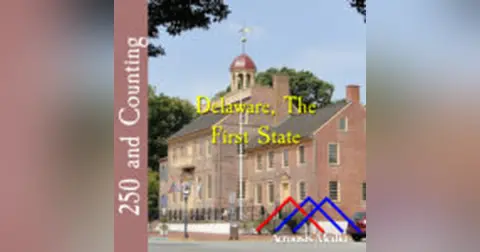 Delaware, The First State–June 15, 1776