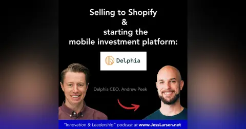 Selling to Shopify & starting the mobile investment platform Delphia | CEO Andrew Peek