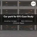 249 - PBD of a large car park with EVs (Case study) with Jonathan Hodges, Mark McKinnon and Christian Rippe