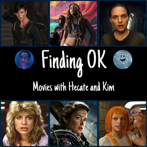 Movies with Hecate and Kim