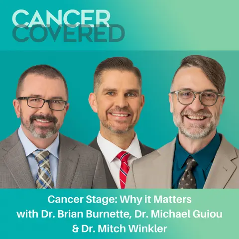 Cancer Stage: Why it Matters