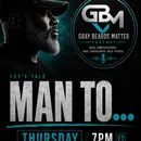 Gray Beards Matter Podcast | Episode 31 — Let’s Talk: MAN TO…