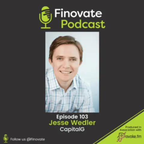 EP 103: Jesse Wedler, CapitalG
