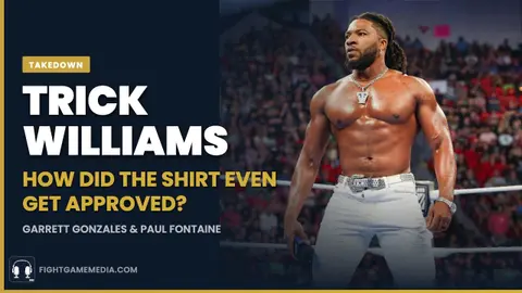 How Did WWE's Trick Williams Shirt Even Get Approved? | Takedown
