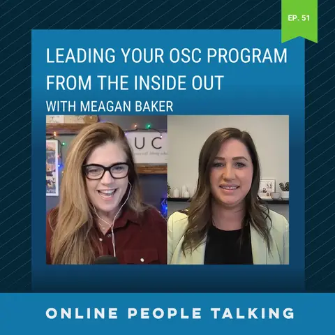 #51: Leading Your OSC Program From the Inside Out