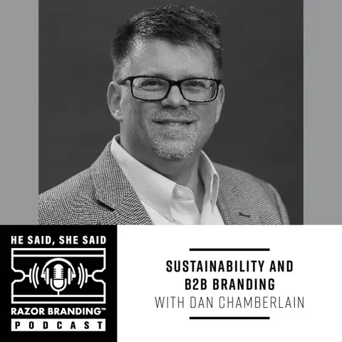 Sustainability and B2B Branding with Dan Chamberlain