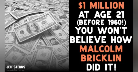 $1m in the bank by age 20! (in 1960!). Malcolm Bricklin
