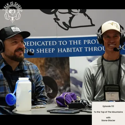 EP 113: To the Top of the Mountains with Stone Glacier's Kurt Racicot & Lyle Hebel