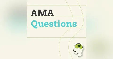 AMA: Accountability and Procrastination, Lasting Enthusiasm and Auditory Processing Issues