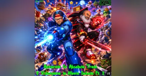 Episode 220: Accurate or Absolute Trash – Video game to Movie Debate  Part 2