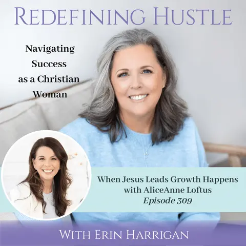 When Jesus leads, growth happens – with AliceAnne Loftus