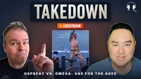 Will Ospreay vs. Kenny Omega: One for the Ages, WWE's Bloodline Chaos | Takedown
