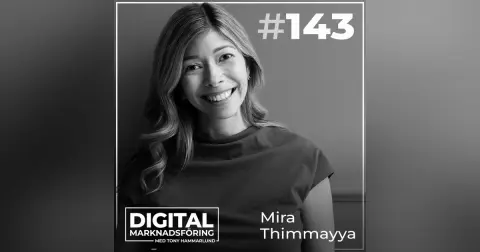 Bygga och använda personliga varumärken i marknadsföring – Mira Thimmayya #143
