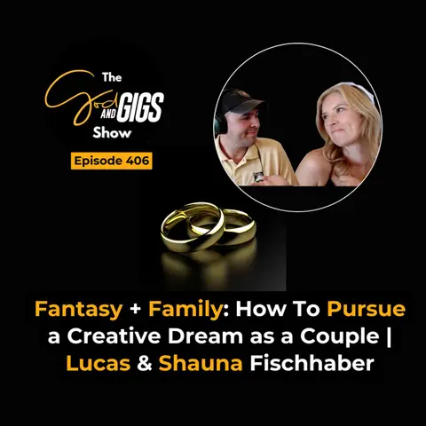 Fantasy + Family: How To Pursue a Creative Dream as a Couple | Lucas & Shauna Fischhaber
