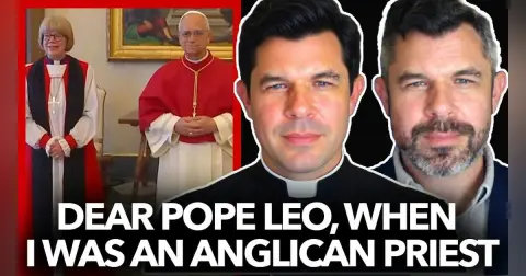 1308: Dear Pope Leo, When I was an Anglican Priest – Dr. Taylor Marshall