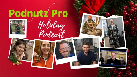 Podnutz Pro #384: 2021 Holiday Podcast