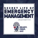 Secret Life of Emergency Management