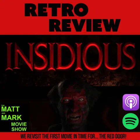 Retro Review: INSIDIOUS — We Revisit the First Film in time for The Red Door!