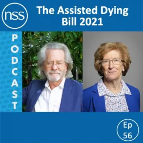Ep 56: The Assisted Dying Bill 2021