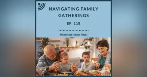 Navigating Family Gatherings