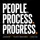 People. Process. Progress.