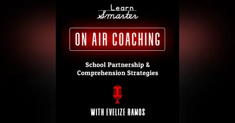 44:  School Partnership & Comprehension Strategies with Evelize Ramos