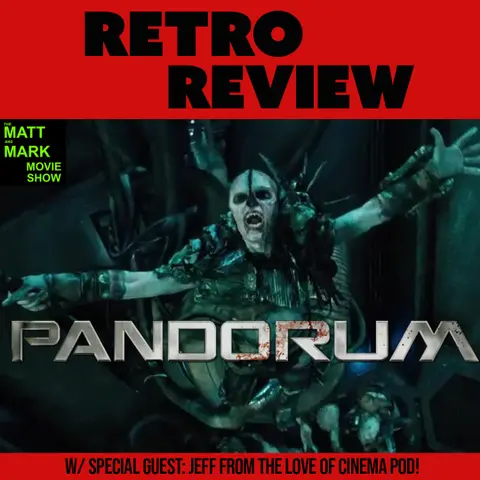 Retro Review: PANDORUM (2009), the Space Horror Turns 15 Years Old – Guest: Jeff from The Love of Cinema Pod!